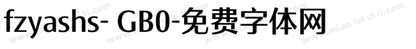 fzyashs- GB0字体转换